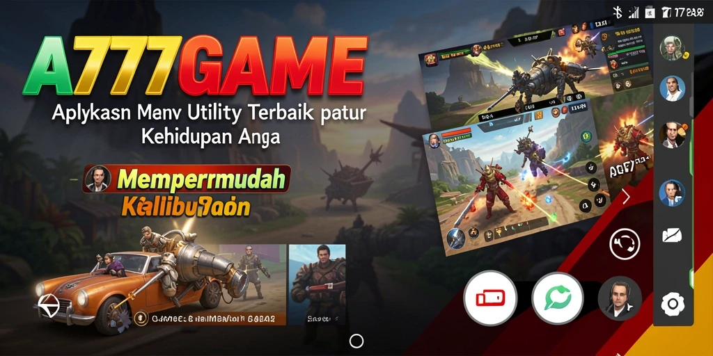 Screenshot A777GAME menampilkan fitur-fitur utilitas yang intuitif.
